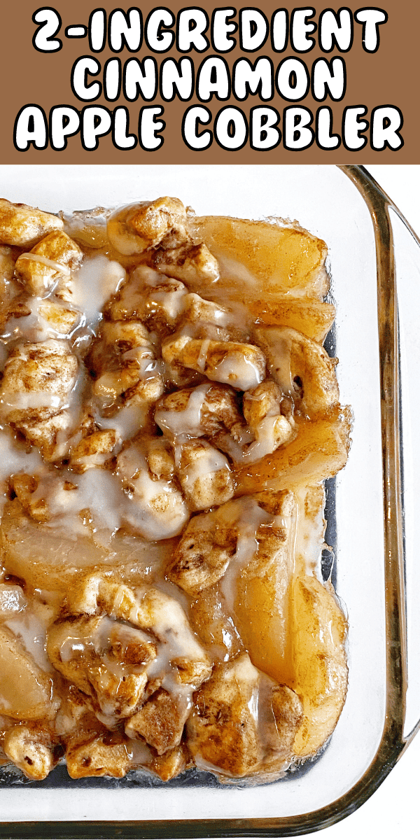 2-Ingredient Cinnamon Roll Apple Cobbler Recipe