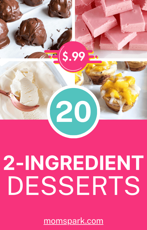 2-Ingredient Desserts $.99