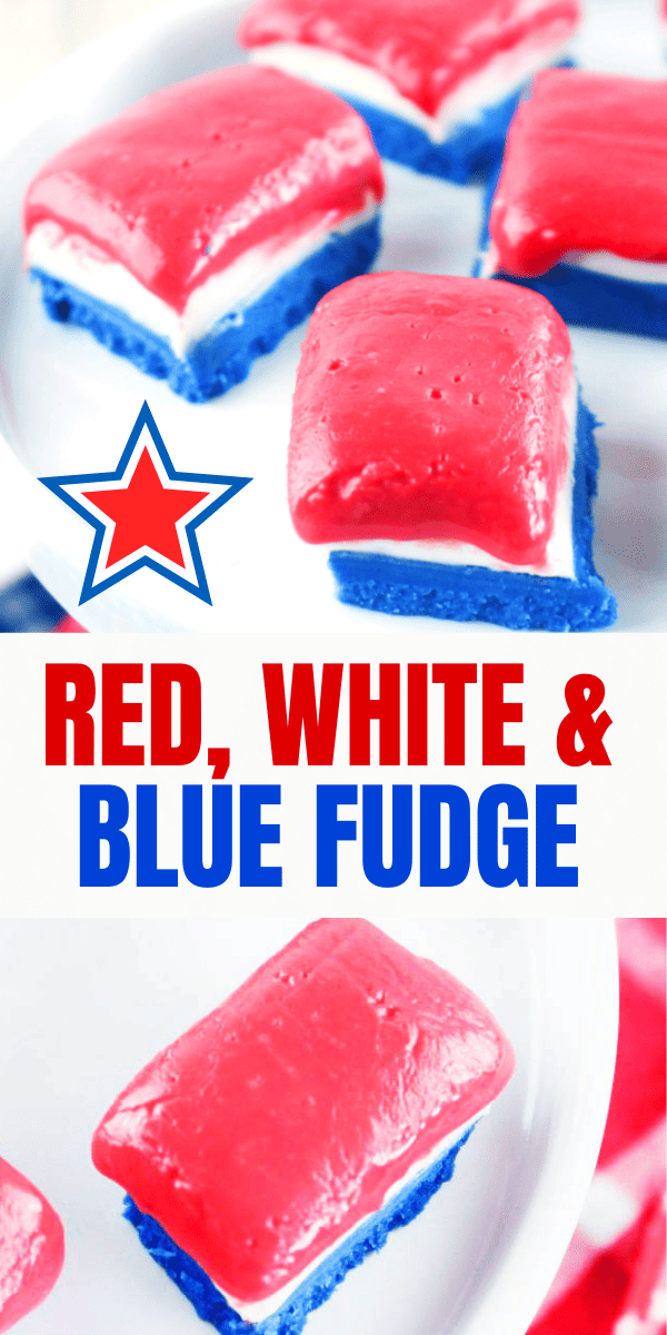 July 4th Red, White and Blue Patriotic Fudge Recipe