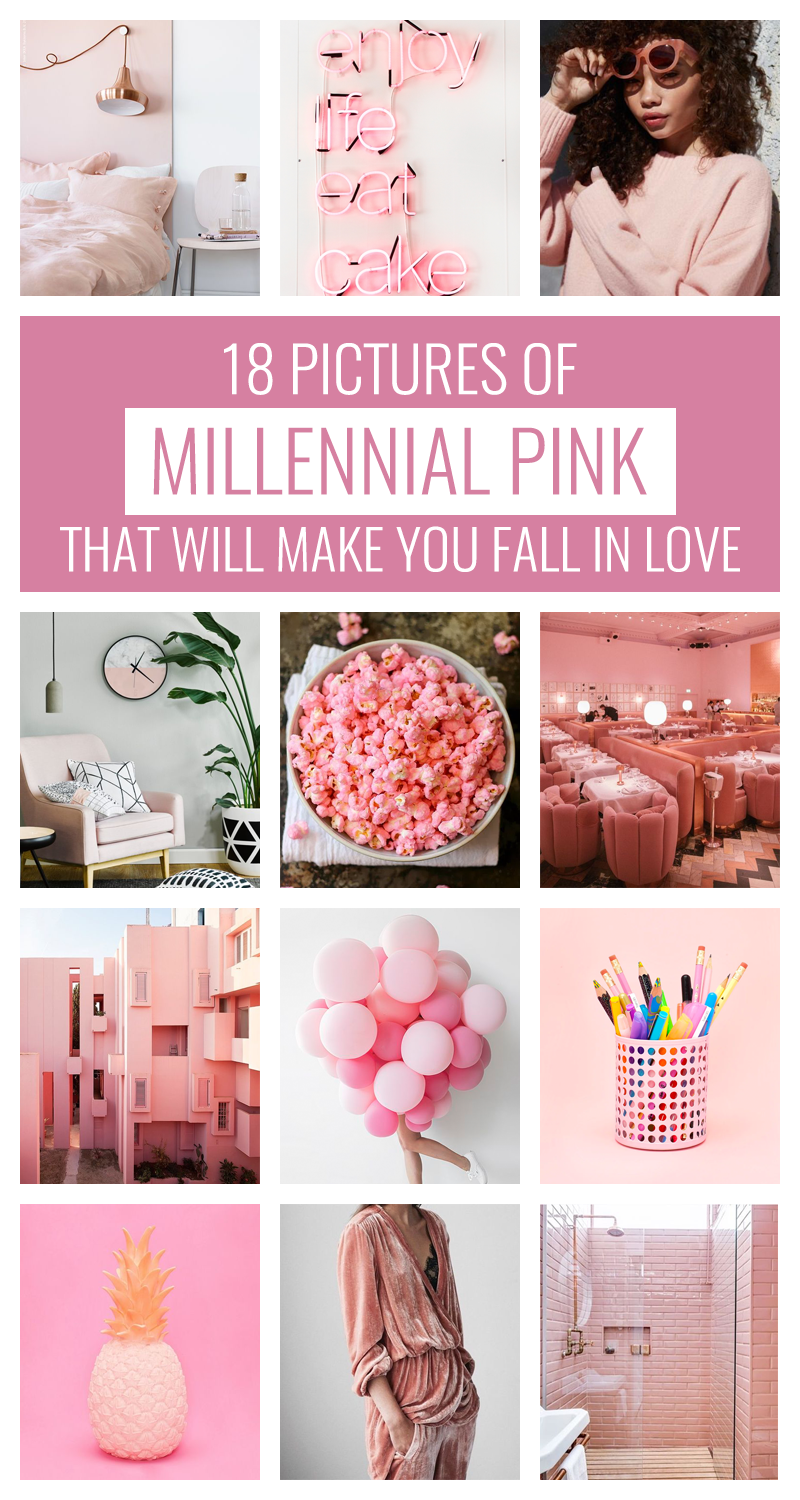 18 Pictures That Will Make You Fall in Love with Millennial Pink