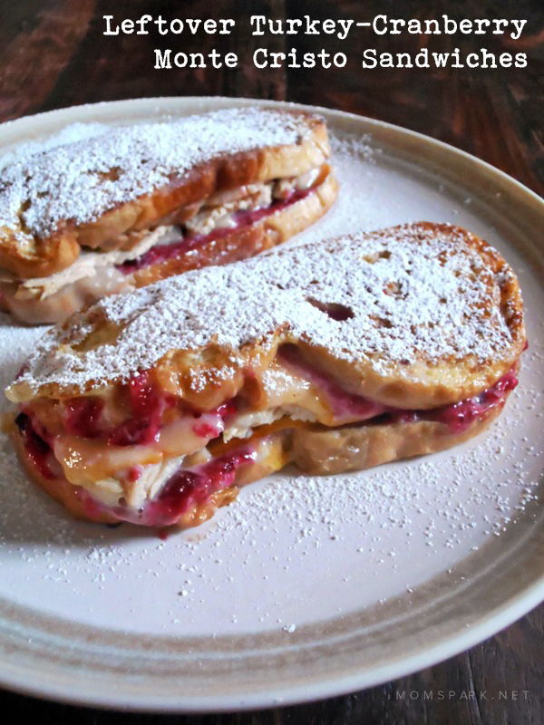 Leftover Turkey-Cranberry Monte Cristo Sandwiches